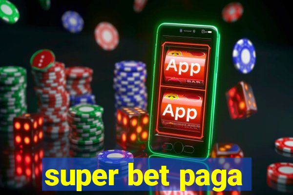 super bet paga